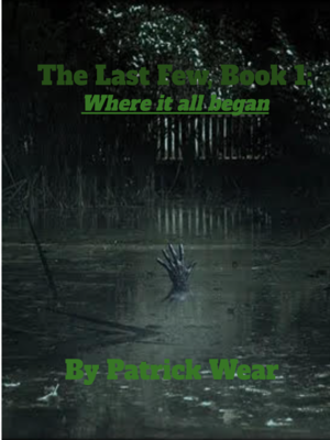 cover image of The Last Few, Book 1: Where it all began